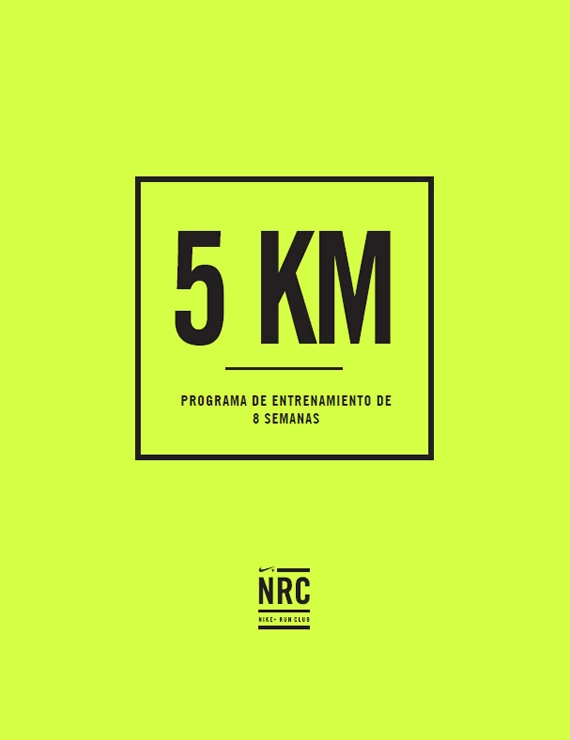 Programa de entrenamiento de 8 semanas para correr 5K Nike+ Run Club